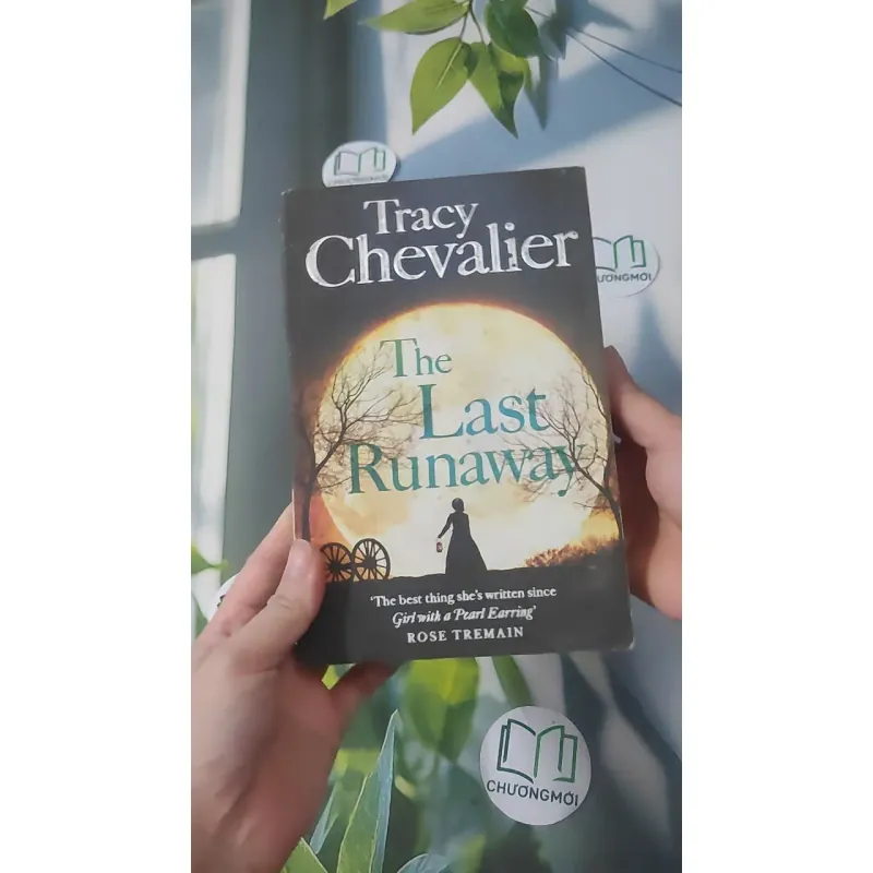 [MIỄN PHÍ BỌC SÁCH] The Last Runaway - Tracy Chevalier 1033616