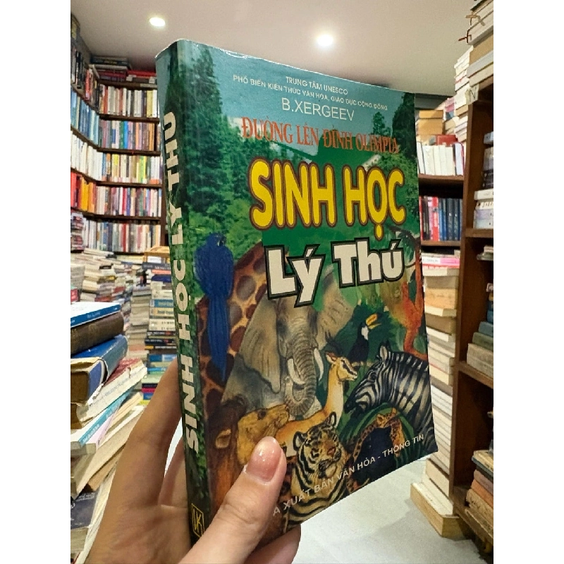 Đường lên đỉnh Olimpia sinh học lý thú - B. Xergeev 972241
