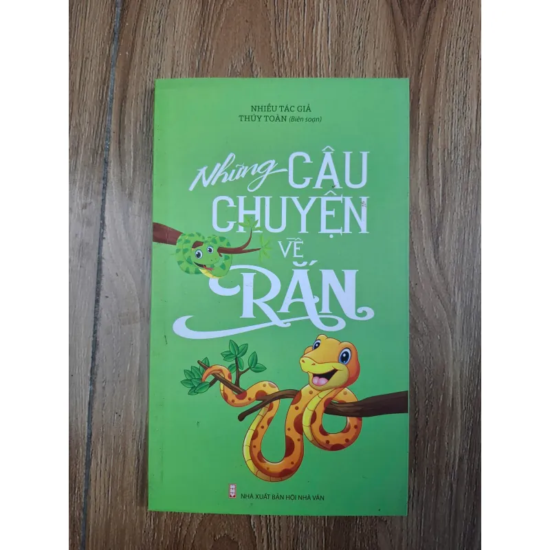 Những Câu Chuyện Về Rắn - Nhiều tác giả (Thúy Toàn biên soạn) - Văn học thiếu nhi 780947