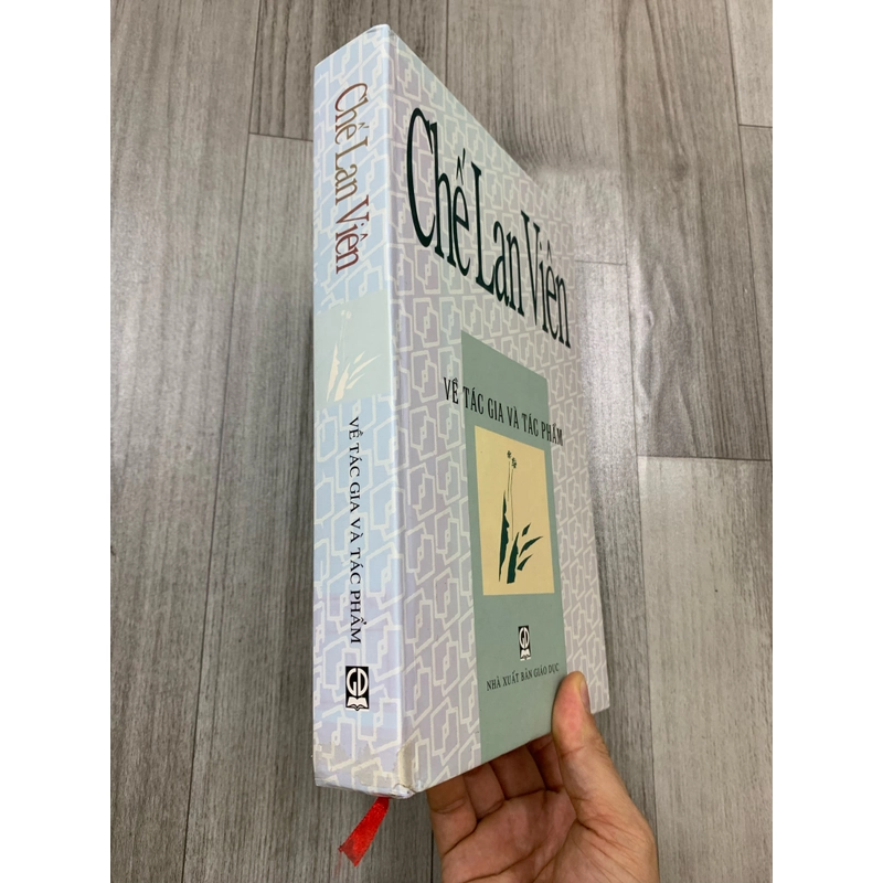 Chế lan viên về tác gia và tác phẩm. Bìa cứng. 999 469889
