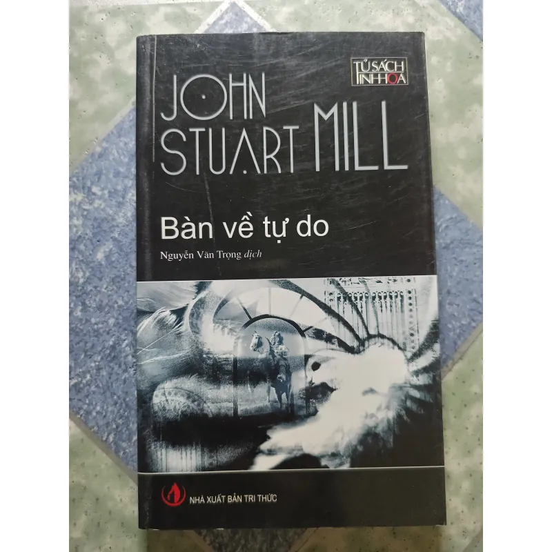 Bàn về tự do - John Stuart Mill 927842