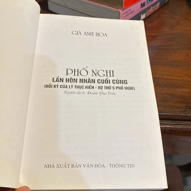 PHỔ NGHI - LAADN HÔN NHÂN CUỐI CÙNG (HỒI KÝ CỦA LÝ THỤC HIỀN VỢ THỨ NĂM CỦA PHỔ NGHI) 2004 473333