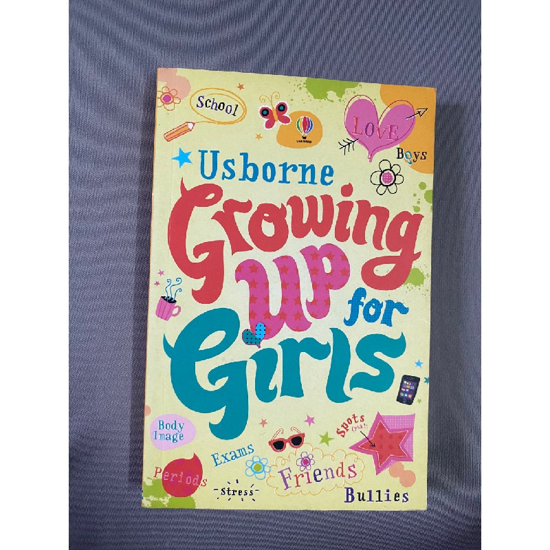 SÁCH TIẾNG ANH: GROWING UP FOR GIRLS 19519