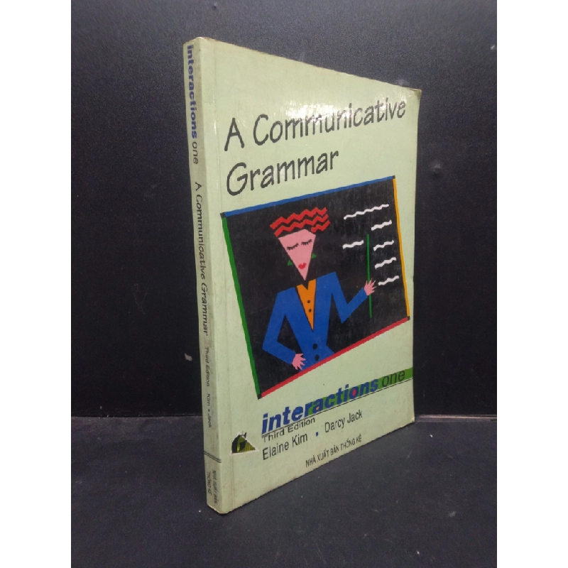 A communicative grammar - Interactions one 2001 mới 60% ố bẩn có viết HCM2504 chuyên môn ngoại ngữ 138145