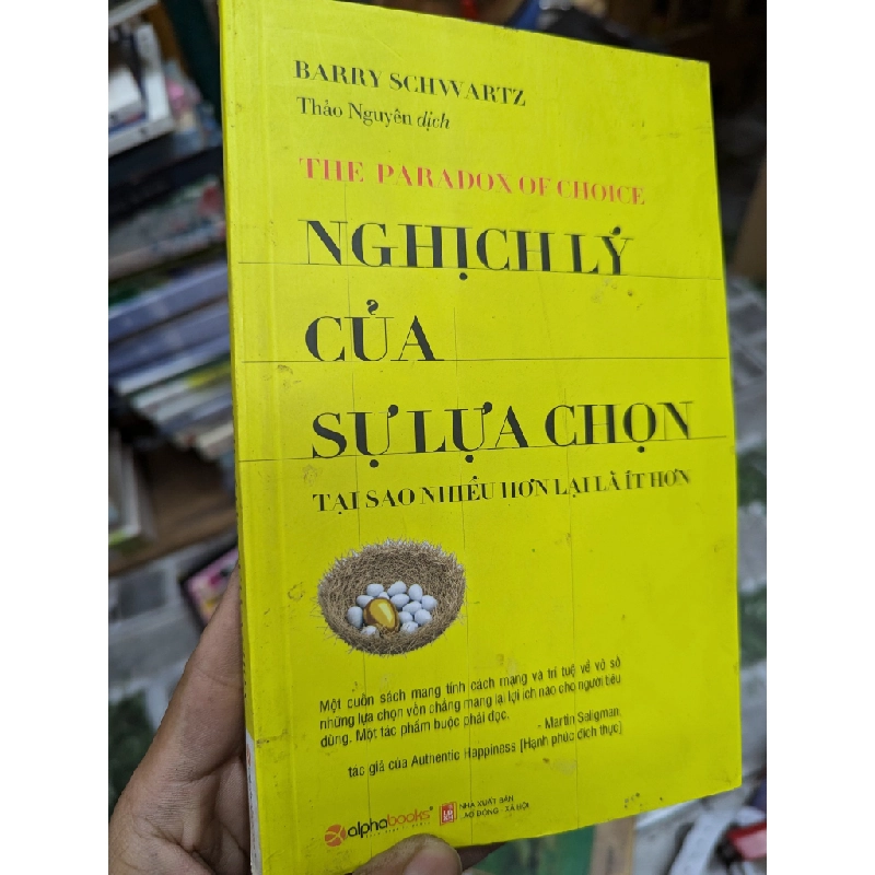 Nghịch lý của sự lựa chọn: Tại sao nhiều hơn lại ít hơn? 193160