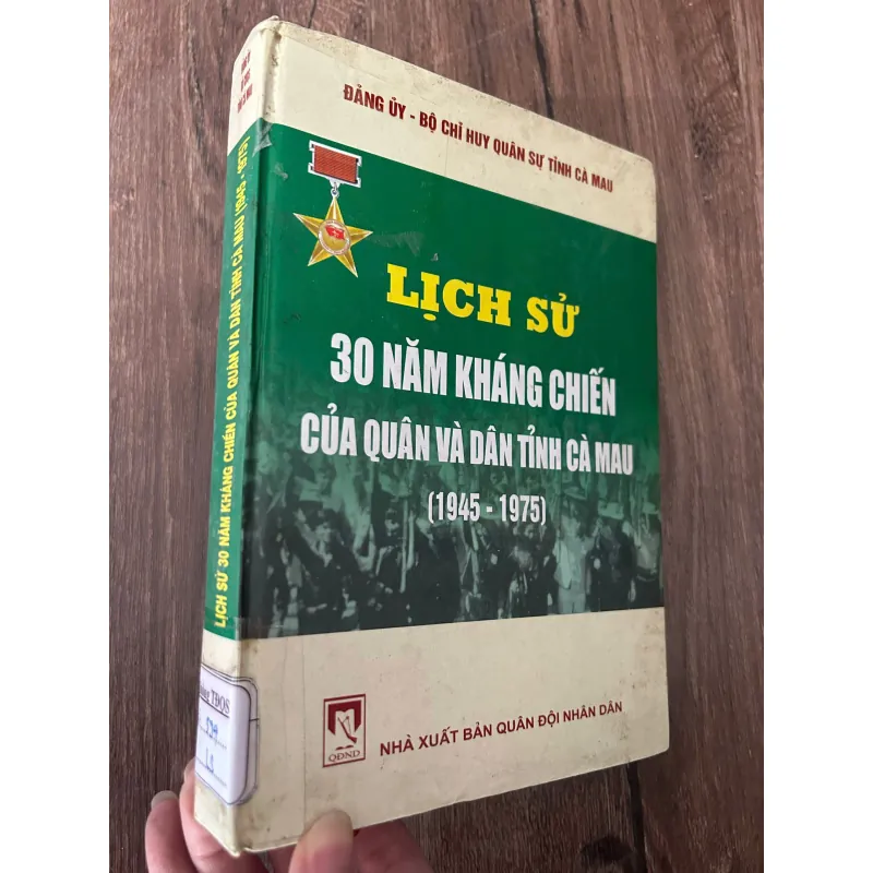 LỊCH SỬ 30 NĂM KHÁNG CHIẾN CỦA QUÂN VÀ DÂN TỈNH CÀ MAU (1945 - 1975) 709369