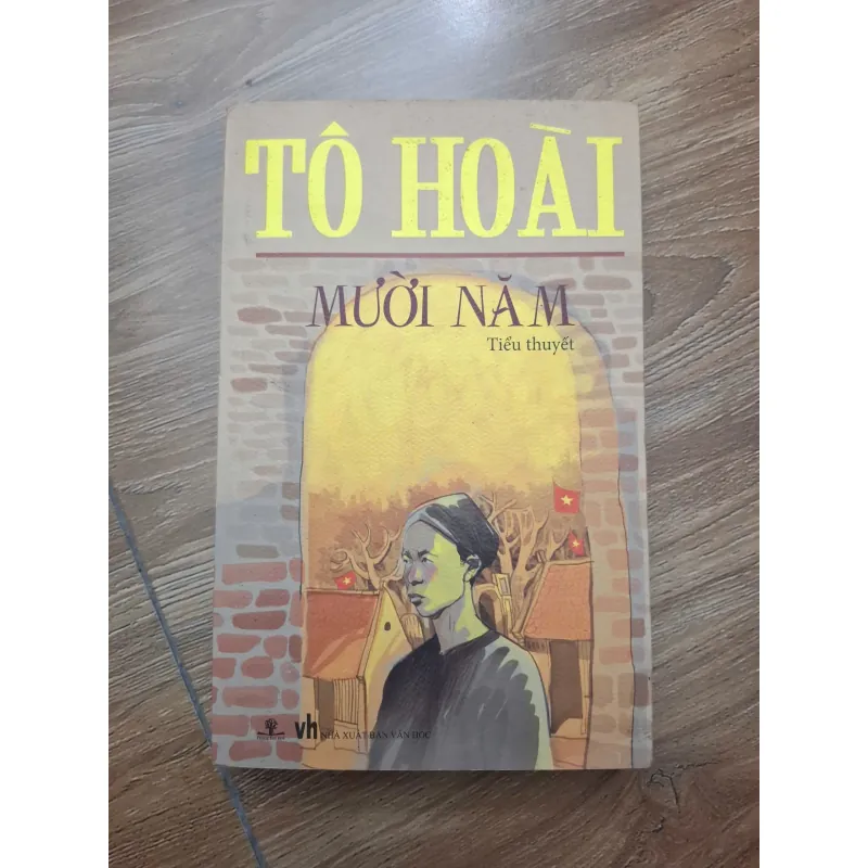 Mười năm - Tô Hoài - Tiểu thuyết 781159