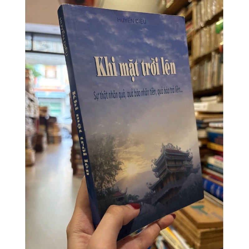 Khi mặt trời lên - Huyền Diệu 737147