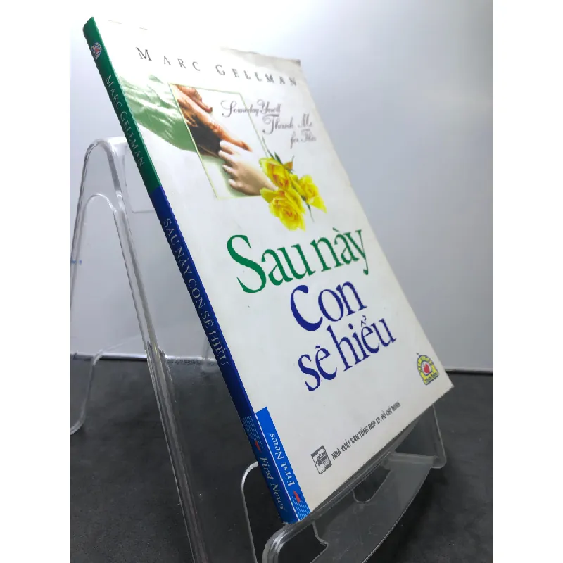 Sau này con sẽ hiểu 2009 mới 80% bẩn nhẹ Marc Gellman HPB1008 KỸ NĂNG Blogmeo21025 578890