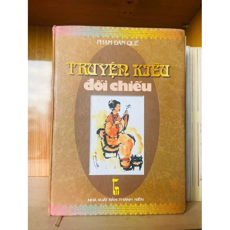 Truyện Kiều đối chiếu - Phạm Đan Quế Vanvosach 725896