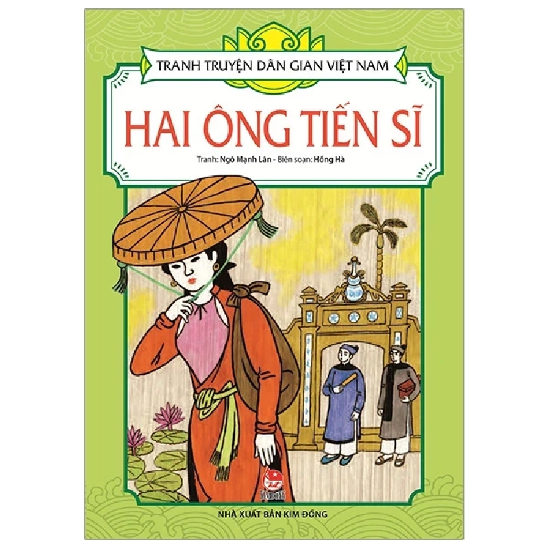 Tranh Truyện Dân Gian Việt Nam - Hai Ông Tiến Sĩ - Ngô Mạnh Lân, Hồng Hà (Mới 100%) Truyện thiếu nhi, NXB Kim Đồng - SÁCH ĐẠI HỌC 484255