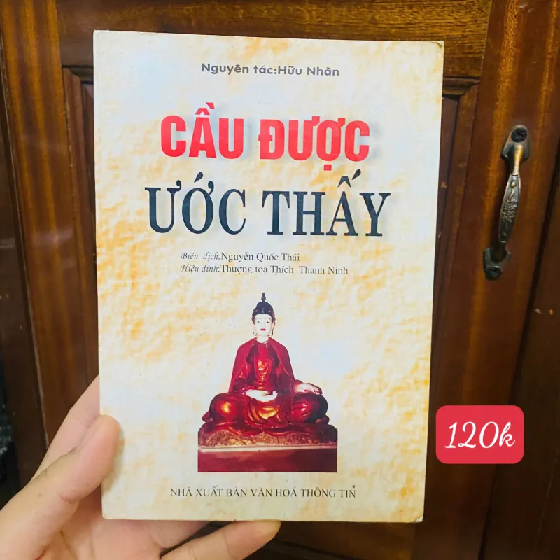 CẦU ĐƯỢC ƯỚC THẤY - NGUYỄN QUỐC THÁI biên dịch, 702939