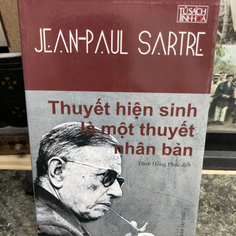 Thuyết hiện sinh là một thuyết nhân bản Jean-Paul Sartre 751932