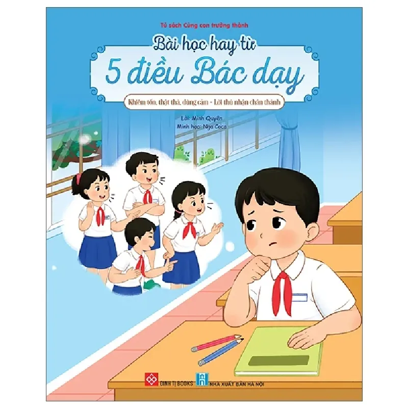 Bài Học Hay Từ 5 Điều Bác Dạy - Khiêm Tốn, Thật Thà, Dũng Cảm - Lời Thú Nhận Chân Thành (2025) - Minh Quyên, Nga Coca 462375