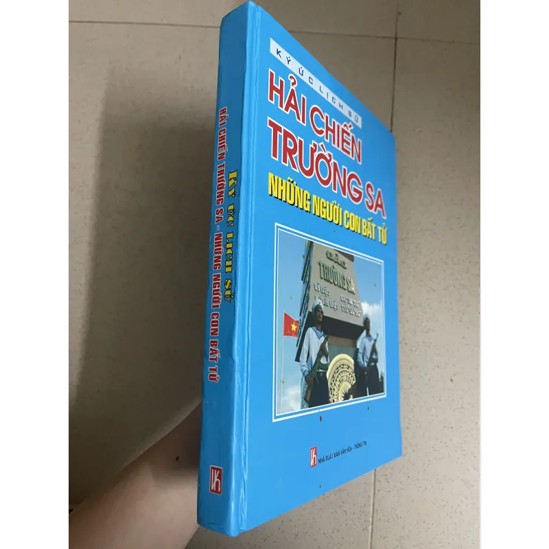 HẢI CHIẾN TRƯỜNG SA – NHỮNG CON NGƯỜI BẤT TỬ 784404