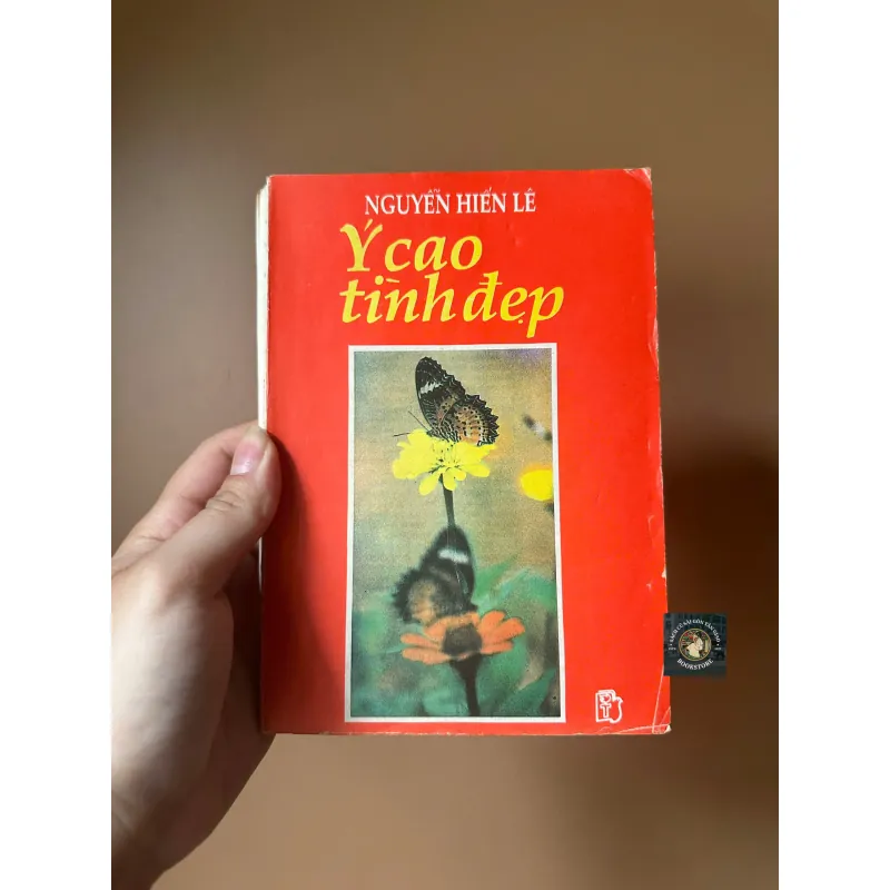 Ý Cao Tình Đẹp - Nguyễn Hiến Lê Sưu Tầm - NXB Trẻ 1991 728050