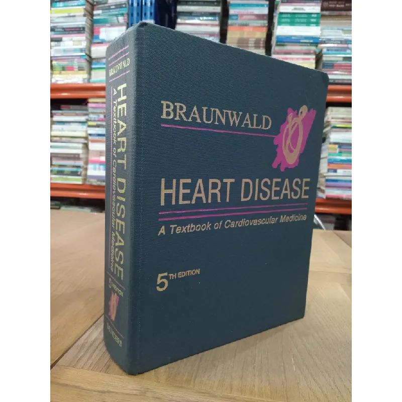 Heart disease - Braunwald 565086