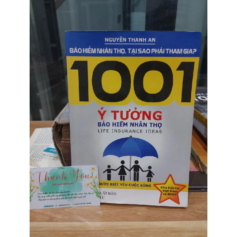 1001 Ý TƯỞNG BẢO HIỂM NHÂN THỌ – NGUYỄN THANH AN 530611