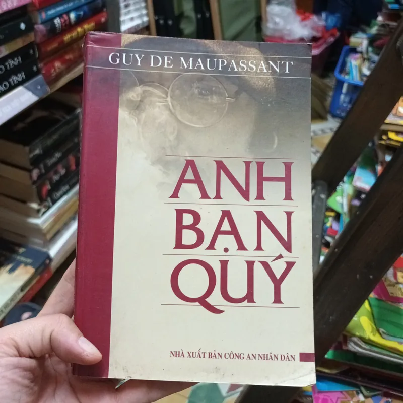 Anh Bạn Quý- Guy De Maupassant 675614