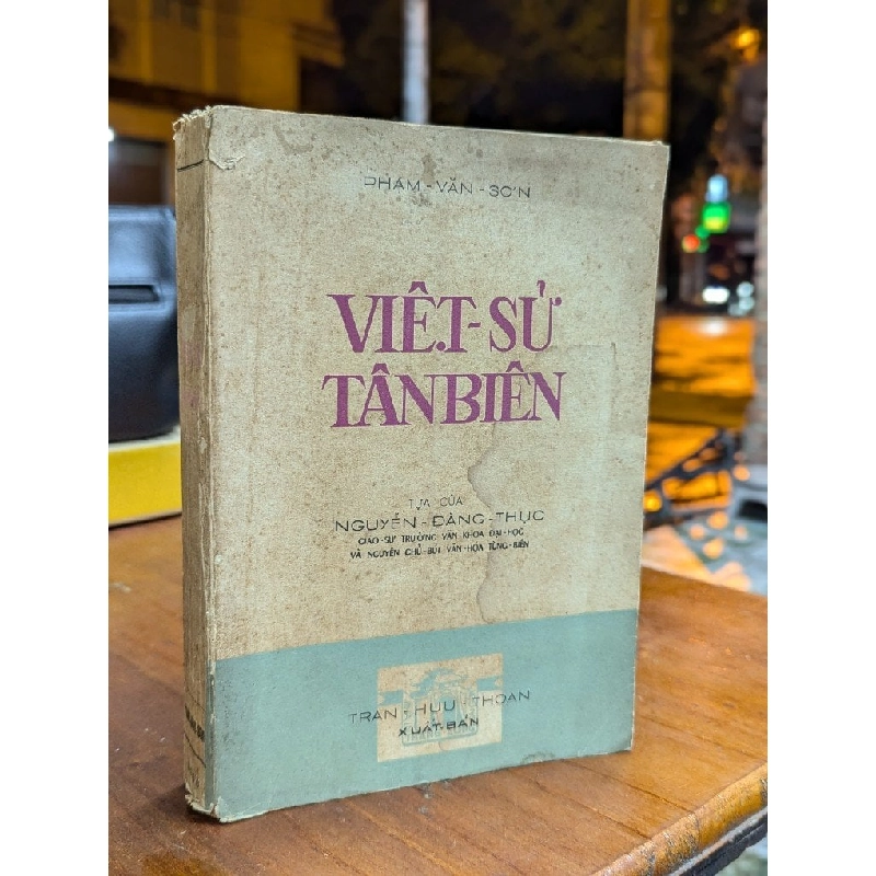 VIỆT SỬ TÂN BIÊN - PHẠM VĂN SƠN ( TẬP 1 BẢN IN LẦN NHẤT ) 301140