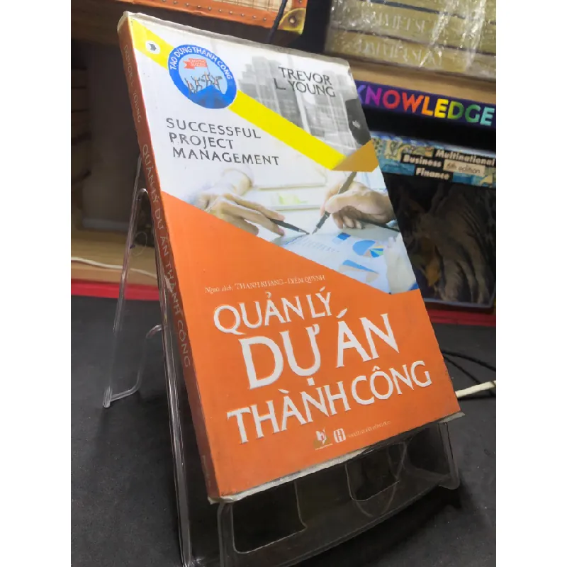 [Sách Cũ SCGR] Quản lý dự án thành công 2018 mới 80% ố bẩn nhẹ bụng sách Trevor L Young HPB2506 SÁCH KỸ NĂNG 678751