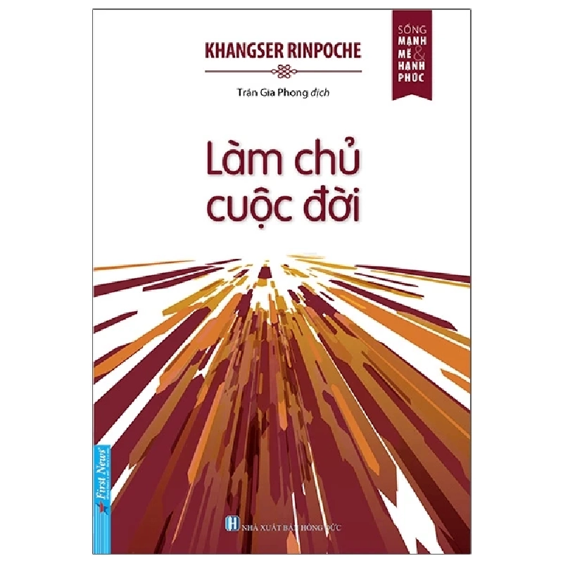 (TẶNG BOOKMARK) Làm Chủ Cuộc Đời - Khangser Rinpoche - 2025 946608