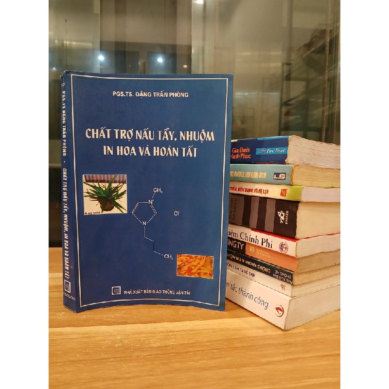 Chất Trợ Nấu Tẩy, Nhuộm, In Hoa và Hoàn Tất - PGS.TS. Đặng Trần Phòng 548323