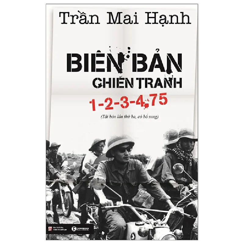Biên Bản Chiến Tranh 1-2-3-4.75 (Tái Bản 2020) - Trần Mai Hạnh 692263
