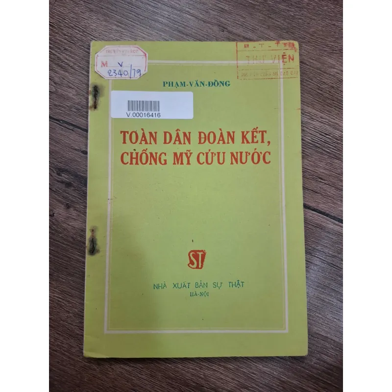 Toàn dân đoàn kết, chống Mỹ cứu nước - Phạm Văn Đồng - Chính trị/Lịch sử 714964