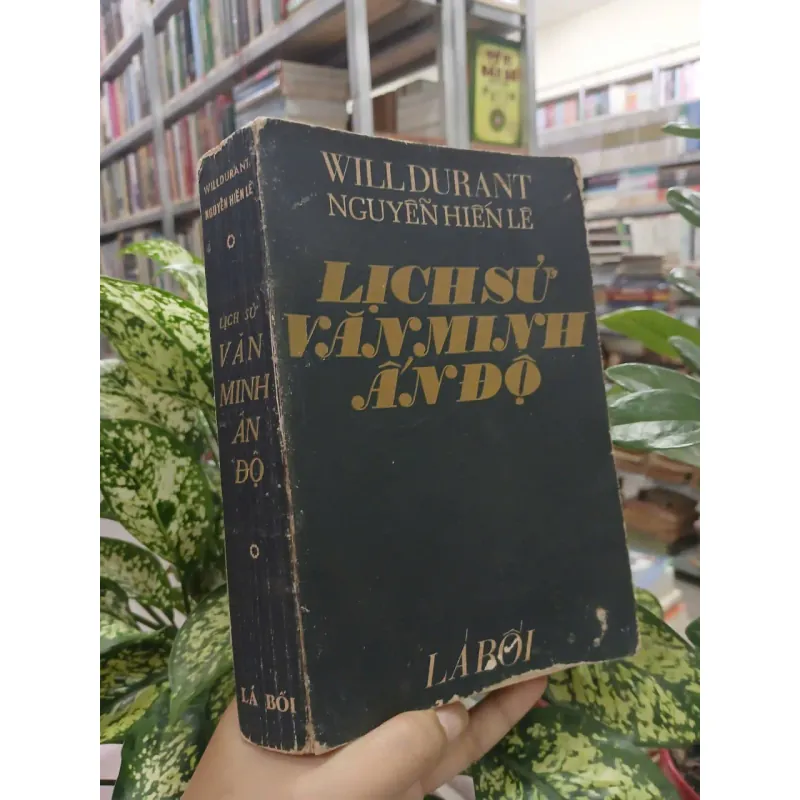 LỊCH SỬ VĂN MINH ẤN ĐỘ - WILL DURANT 681758