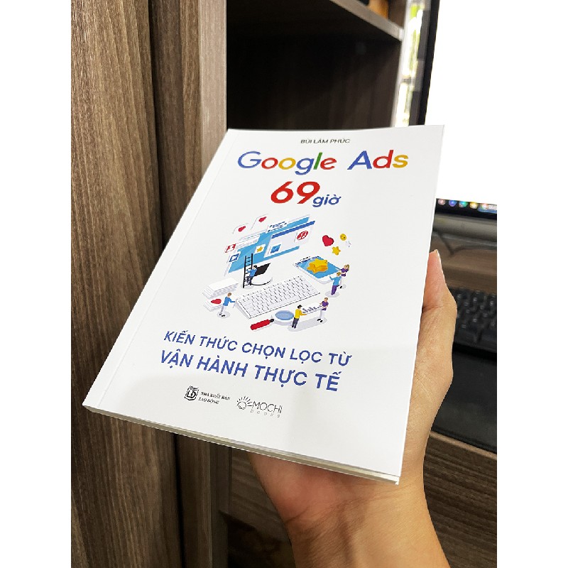 Google Ads 69 giờ - Kiến thức chọn lọc từ vận hành thực tế 24010