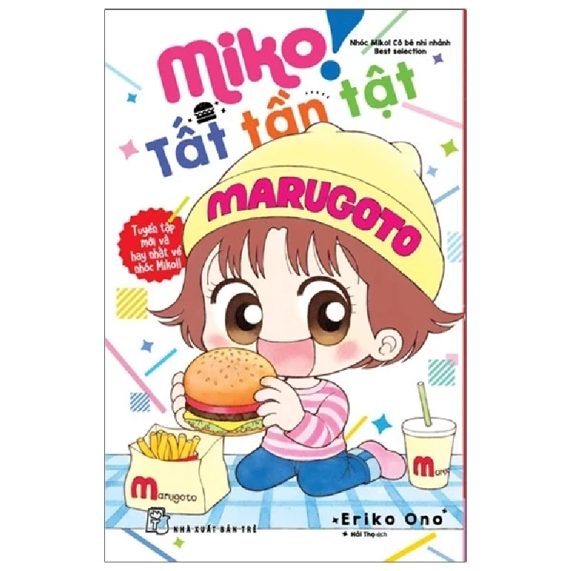 Nhóc Miko! Cô Bé Nhí Nhảnh - Best Selection - Miko! Tât Tần Tật - ONO Eriko (Mới 100%) Truyện tranh, NXB Trẻ - SÁCH ĐẠI HỌC 485502