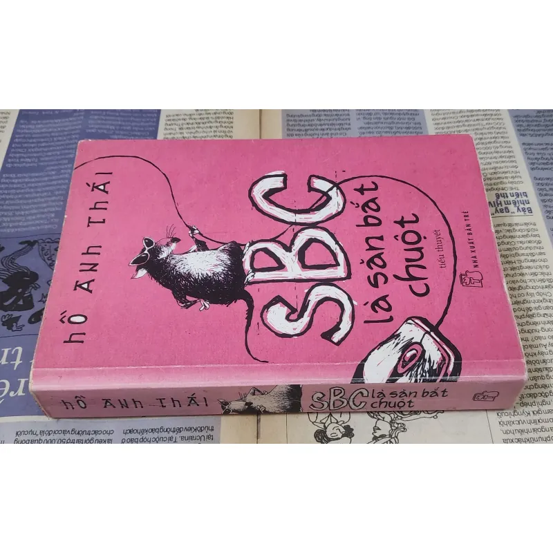 SBC LÀ SĂN BẮT CHUỘT (Hồ Anh Thái) 1003732