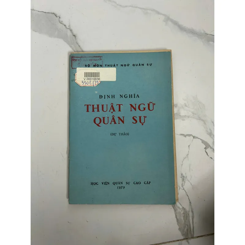 Định nghĩa Thuật ngữ Quân sự (Dự thảo) - Học viện Quân sự Cấp cao 799162