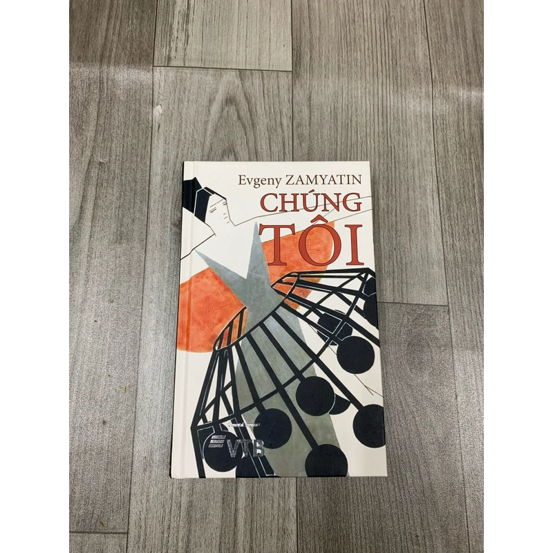 Chúng tôi - Evgeny ZAMYATIN. TVB. 999 478564