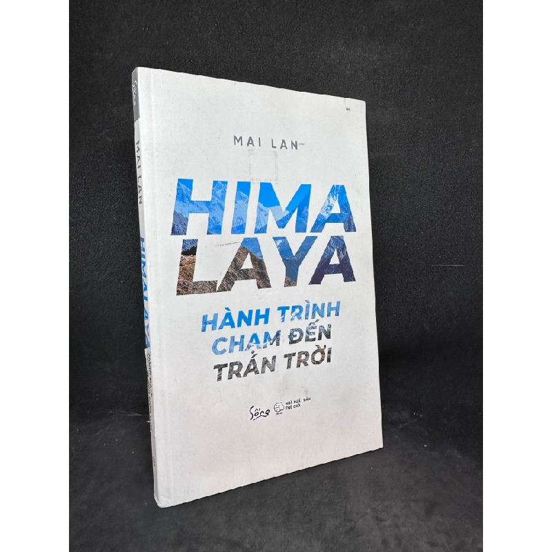Himalaya Hành trình chạm đến trán trời Mai Lan New 90% SBM2003 342700