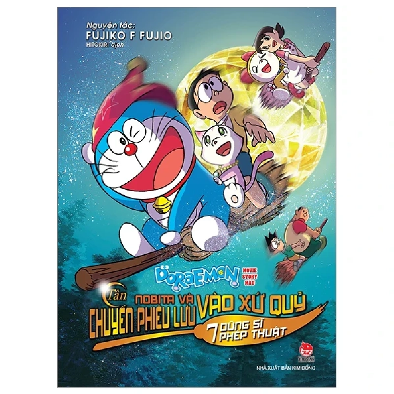 Doraemon - Movie Story Màu - Tân Nobita Và Chuyến Phiêu Lưu Vào Xứ Quỷ - 7 Dũng Sĩ Phép Thuật - Fujiko F Fujio (Mới 100%) Truyện tranh, NXB Kim Đồng - SÁCH ĐẠI HỌC 487920
