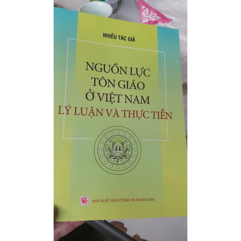 Nguồn lực tôn giáo ở Việt Nam lý luận và thực tiễn 500339