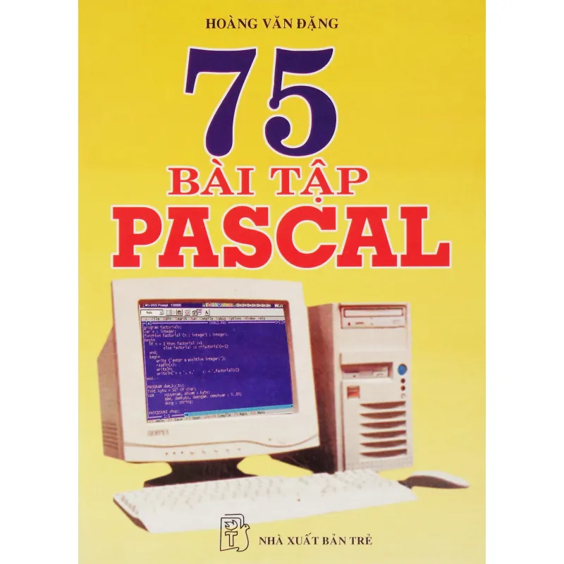75 Bài tập Pascal 575809