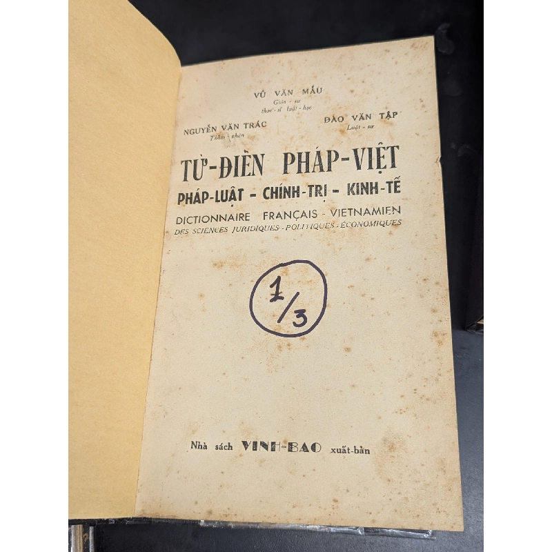 Từ điển pháp việt - Vũ Văn Mẫu & Nguyễn Văn Trác & Đào Văn Tập bộ 3 cuốn ( cuốn 1 có chữ ký của tác giả Vũ Văn Mẫu ) 121475