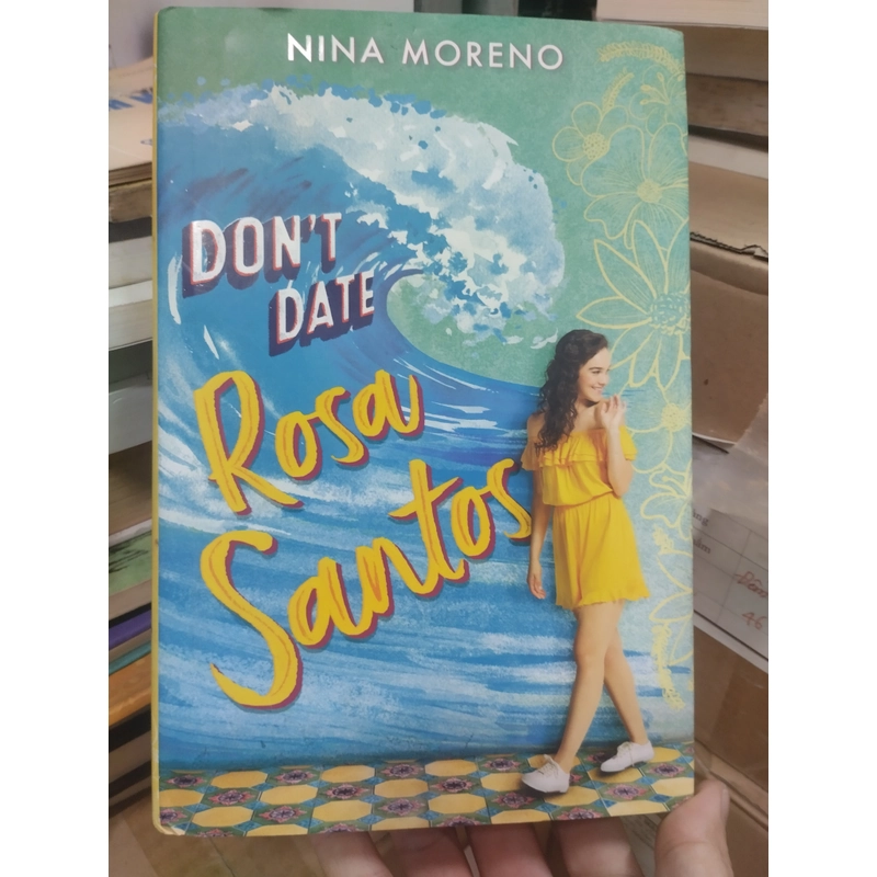 Don't date - rosa Santos. Ngoại văn 315514