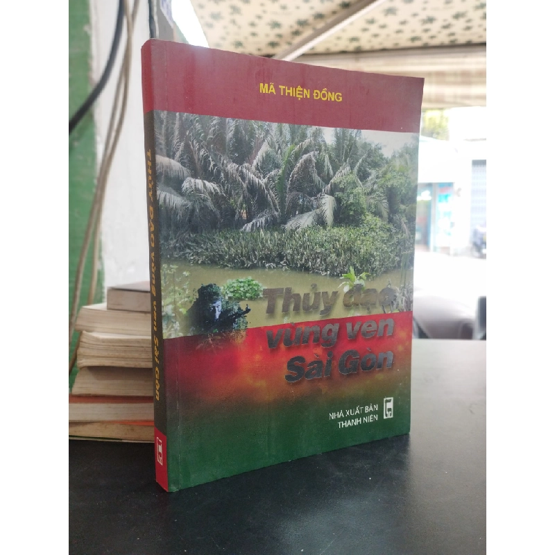 Thuỷ đạo vùng ven Sài Gòn - Mã Thiện Đồng 407962