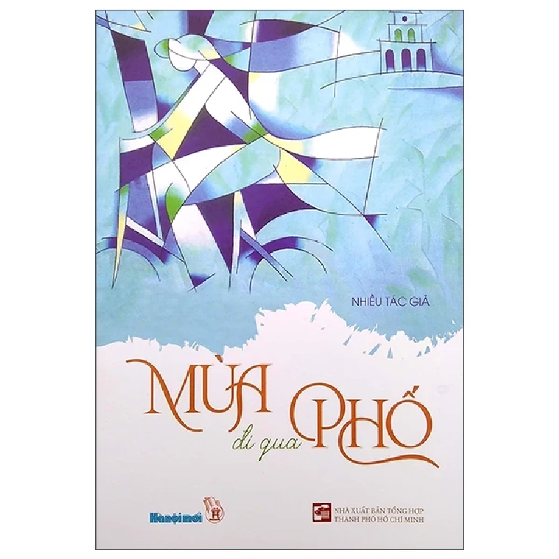 Mùa Đi Qua Phố - Nhiều Tác Giả (Mới 100%) Truyện ngắn, tản văn, NXB Tổng Hợp TPHCM - SÁCH ĐẠI HỌC 488065