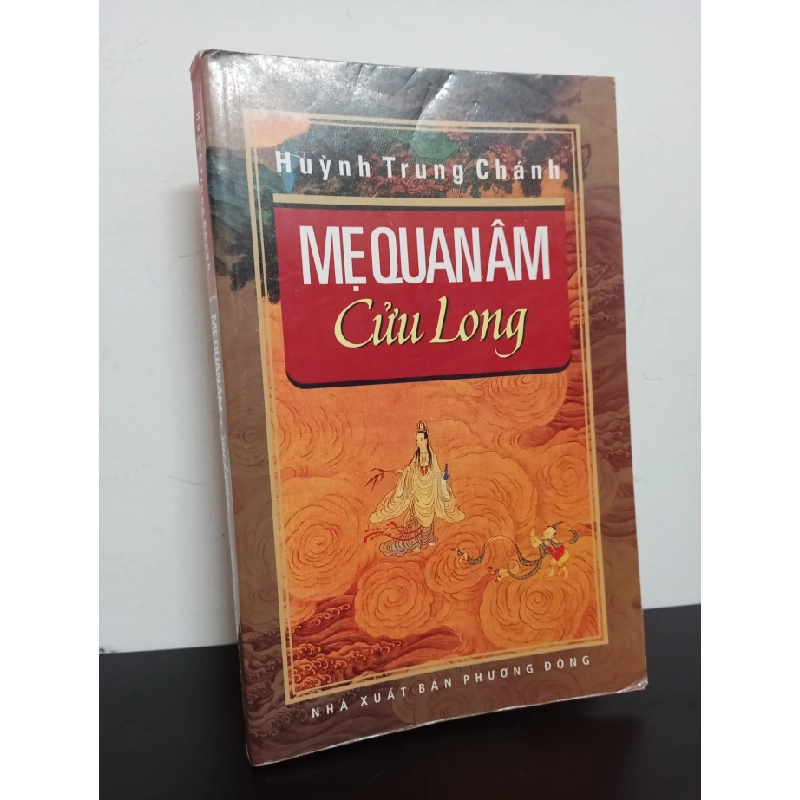 [Phiên Chợ Sách Cũ] Mẹ Quan Âm - Cửu Long - Huỳnh Trung Chánh 0702 ASB Oreka Blogmeo 230225 389788