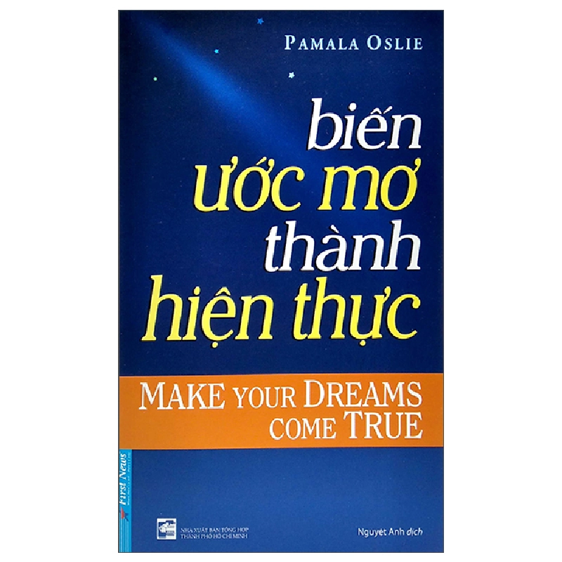 Biến Ước Mơ Thành Hiện Thực (Tái Bản 2020) - Pamala Oslie 293377