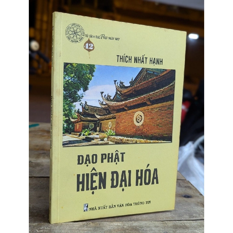 ĐẠO PHẬT HIỆN ĐẠI HOÁ - THÍCH NHẤT HẠNH 176921