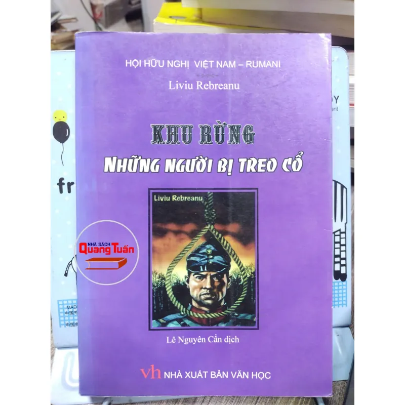 Sách: Khu rừng những người bị treo cổ (A3) Tác giả: Liviu Rebreanu 696596
