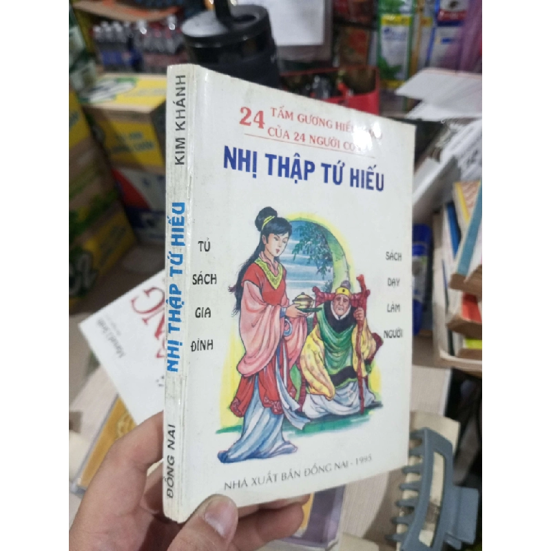 Nhị Thập Tứ Hiếu - Kim Khánh 1995 mới 80% ố (Sách văn học) HCM1304 1011610