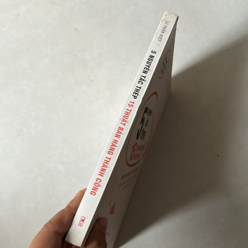 5 nguyên tắc thép, 15 thuật bán hàng thành công - Lí Tuấn Kiệt 756719