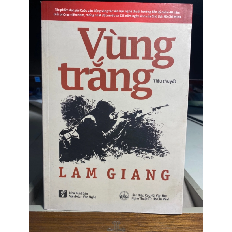 Vùng Trắng (tiểu thuyết)- Lam Giang- NXB Văn Hoá Văn Nghệ 2016-Sách lưu kho chưa qua sd STB1303 456573